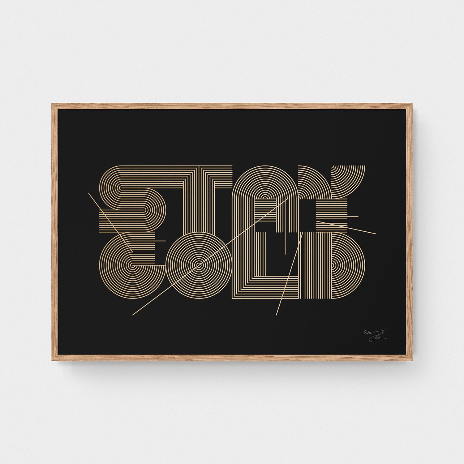 STAY GOLD (Gold/Black), Silkscreen Print – Stellavie