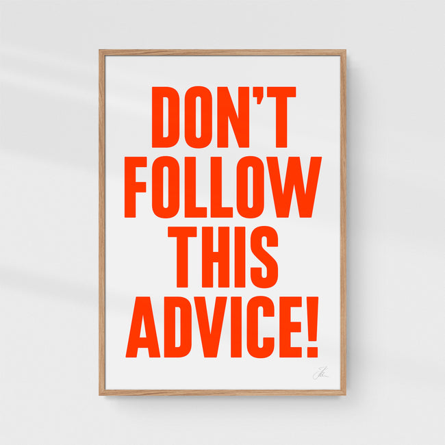 Don't follow this advice!