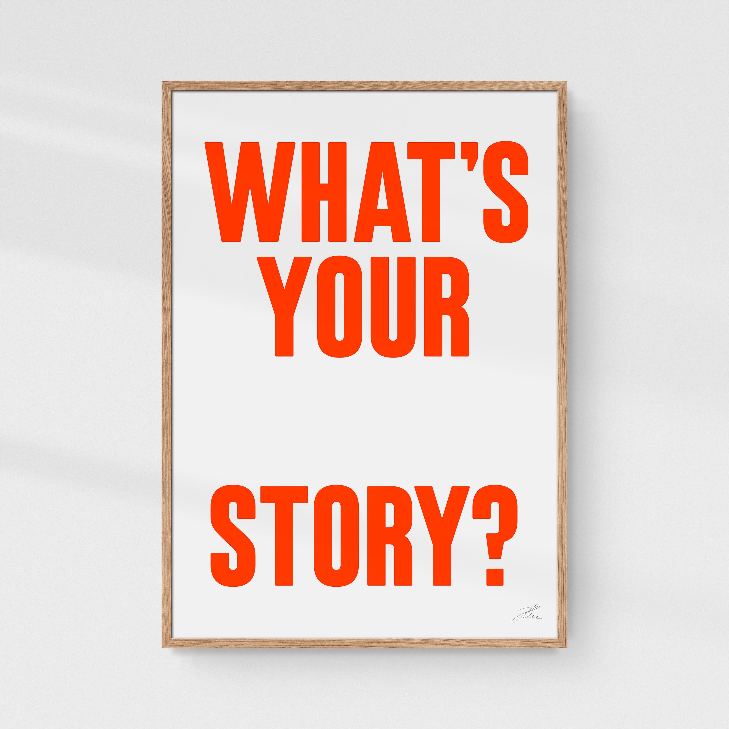 What's your story? (Neon-Red)