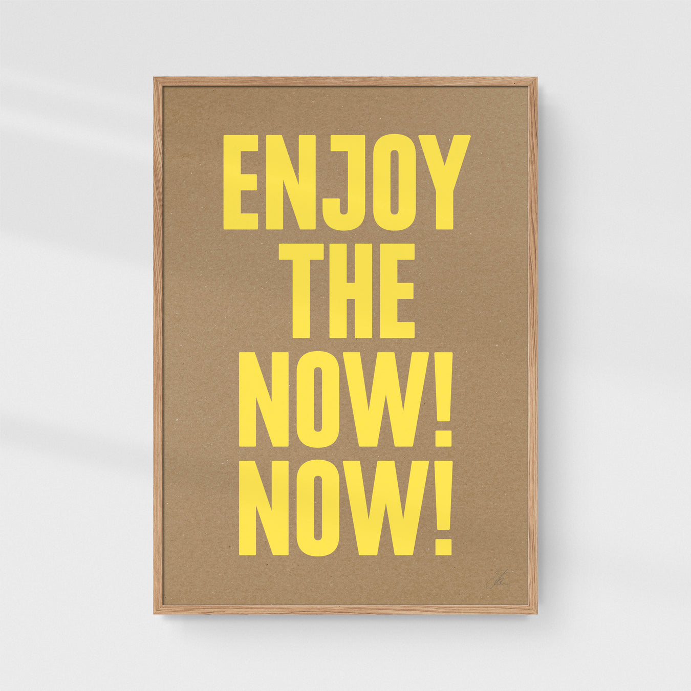 Enjoy the now! Now! (Kraft)