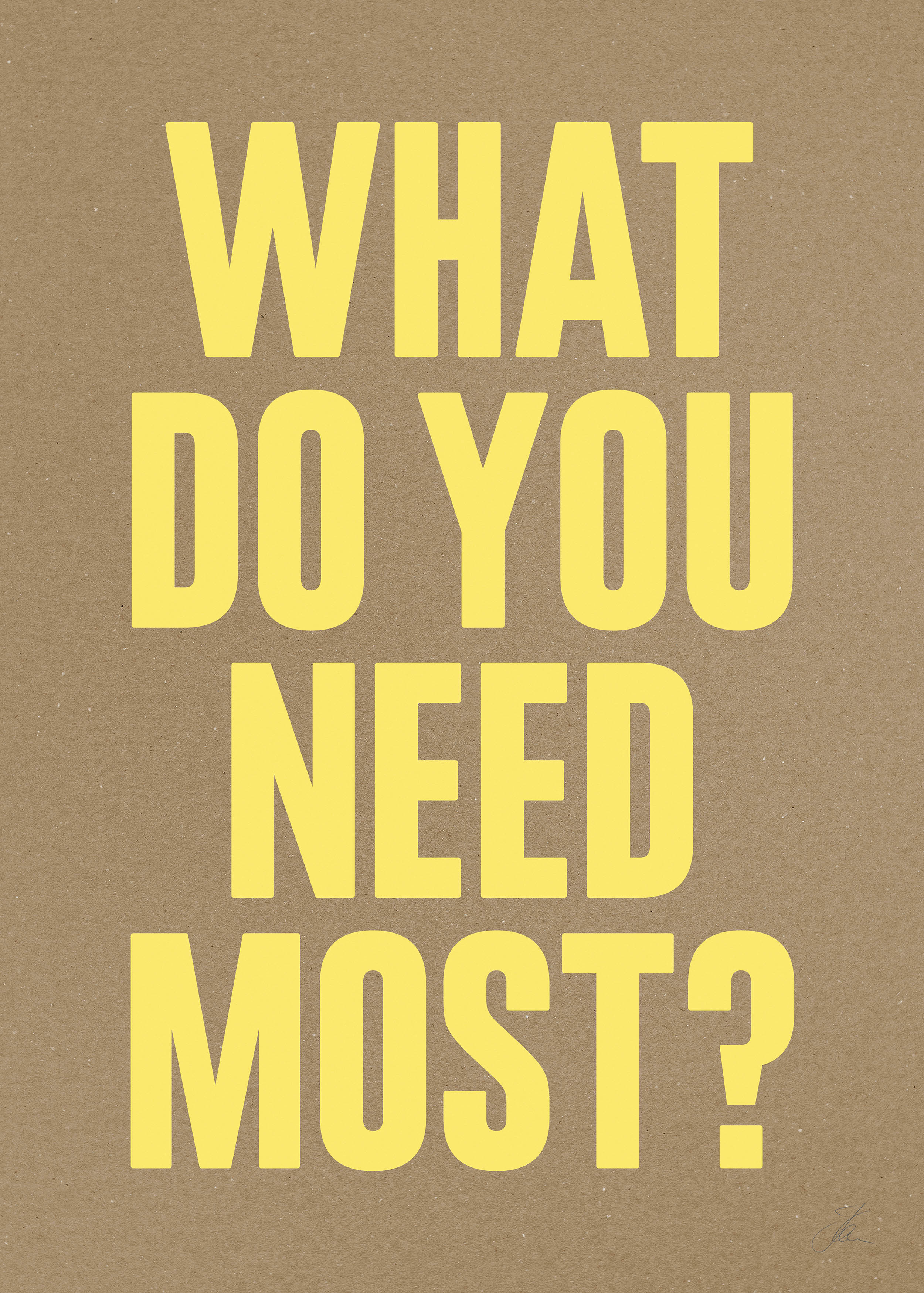 What do you need most? (Kraft)